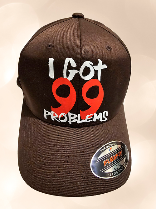 I Got 99 Problems Hat - Imagination Print